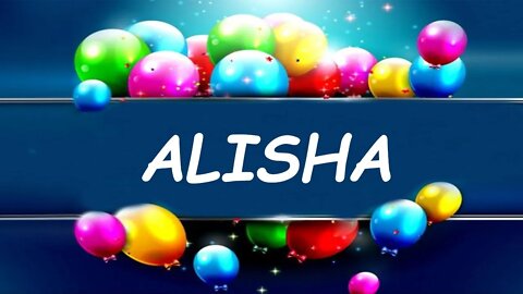 Happy Birthday to Alisha - Birthday Wish From Birthday Bash