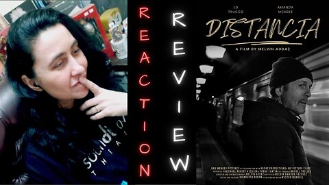 Distancia | Short Film Reaction and Review