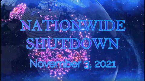 Nationwide Shutdown Nov 3 2021