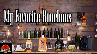 My Favorite Bourbons