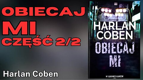 Obiecaj mi Część 2/2, Cykl: Myron Bolitar (tom 8) - Harlan Coben