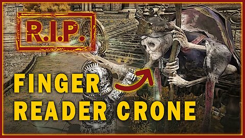 Killing Finger Reader Crone in Elden Ring