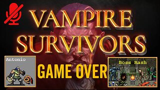 Vampire Survivors - Antonio - Boss Rash