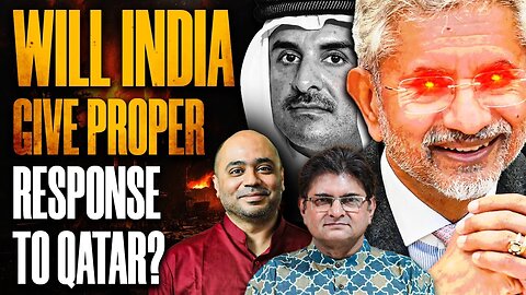 Abhijit Iyer Mitra on Qatar, Israel and the Middle East | Will Modi Act? | Sanjay Dixit