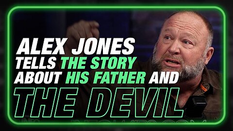 EXCLUSIVE: Alex Jones Tells The Story About His Father And The