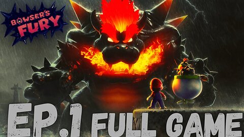 BOWSER'S FURY Gameplay Walkthrough EP.1-Symbiote Black Goo Bowser FULL GAME