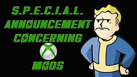 Special Message Concerning Xbox Mods - Skyrim/Fallout 4