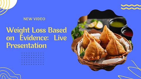 Weight Loss Based on Evidence: Live Presentation