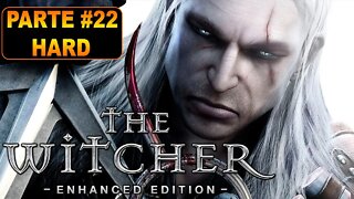 The Witcher: Enhanced Edition - [Parte 22] - Dificuldade Hard - Legendado PT-BR