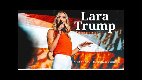 Lara Trump | Sheridan Church | Tulsa, OK | IGNITE 2023