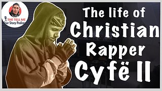 The Life of Christian Rapper Cyfë II Episode 18 , Crod's Tell Me Your Story Podcast.