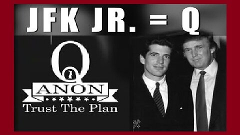 JFK Jr = Q = Trump