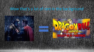 Dragon ball super: super heroes is just Batman V Superman