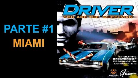 [PS1] - Driver - You Are The Wheelman - [Parte 1 - Miami] - 1440p