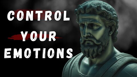 Master Your Emotions with 7 Stoic Secrets.