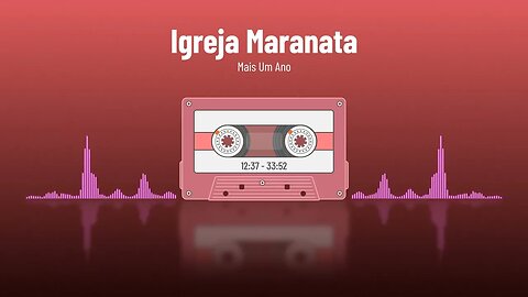 Igreja Maranata - Mais Um Ano