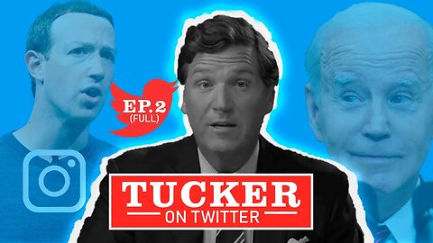 Tucker On Twitter (Full Video Ep. 2) Cling to your taboos!