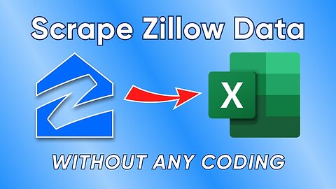 How to Get Data from Zillow to Excel in One Click