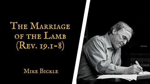 The Marriage of the Lamb | Mike Bickle