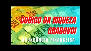 ✅ Código poderoso para atrair abundância financeira [ GRABOVOI ]