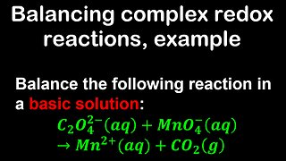 Balancing redox reactions, basic solution, example - Chemistry