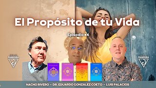 El Propósito de tu Vida con Dr. Eduardo González y Nacho Rivero