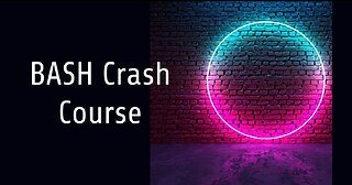 BASH Crash Course | Learn Linux