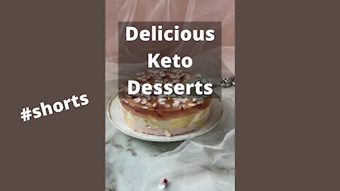 Delicious Keto Desserts