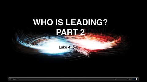 WHO IS LEADING? PART 2