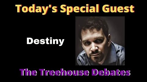 The Big Kids Table Treehouse Debates with Special Guest Destiny #5