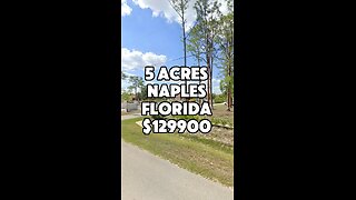 5 acres in Naples, Florida for $129,900