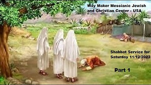 Parashat Vayera - Shabbat Service for 11.12.22 - Part 1