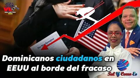 !!!DOMINICANOS CIUDADANOS DE EE.UU. AL BORDE DEL FRACASO!!!!!