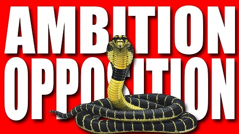 3 Deadly Enemies of Ambition!