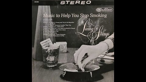 Living Strings – Music To Help You Stop Smoking