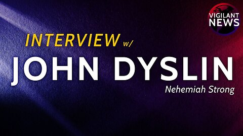 Vigilant Interviews: John Dyslin