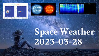 Space Weather 28.03.2023