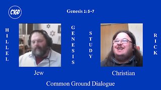 A Jew and a Christian: Talk Genesis 1:5-7 Common Ground Dialogue