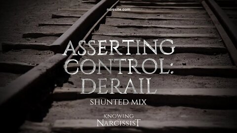 Asserting Control : Derail (Shunted Mix)