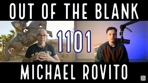 Out Of The Blank #1101 - Michael Rovito