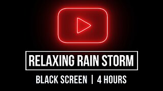The BEST Relaxing Rain Storm [4 Hours] for SLEEP [BLACK SCREEN]