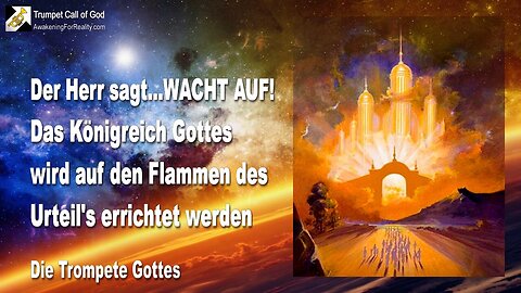 15.06.2006 🎺 Der Herr sagt... Mein Königreich wird auf den Flammen des Urteils errichtet werden