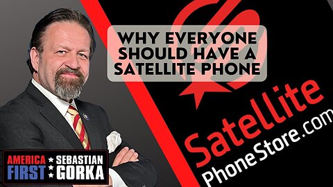 Why everyone should have a satellite phone. Chris Hoar with Dr. Gorka on AMERICA First