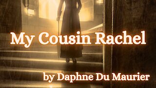 MY COUSIN RACHEL by Daphne du Maurier