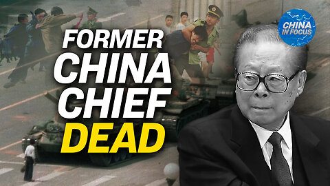 Former Chinese Leader Jiang Zemin Dies at 96 | China In Focus