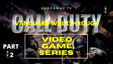 VANGUARD WALKTHROUGH MERVILLE 1944 PART 2 | CALL OF DUTY modern warfare