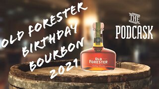 Drinkin' 2021 Old Forester Birthday Bourbon - The Podcask LIVE