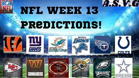 NFL PREDICTIONS - WEEK 13