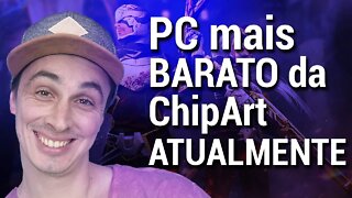 PC MAIS BARATO DA CHIPART EM 2021 - FREE FIRE