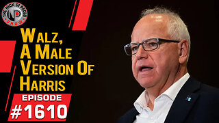 Walz, A Male Version Of Harris | Nick Di Paolo Show #1610